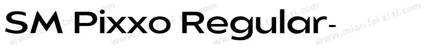 SM Pixxo Regular字体转换